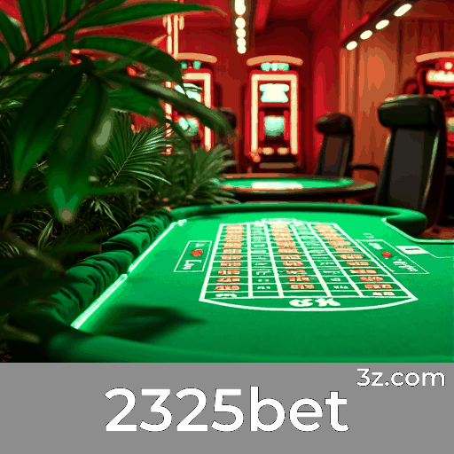 2325bet: O Melhor em Cassino e Apostas Online